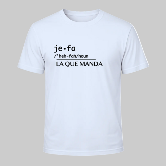Jefa "La Que Manda" Statement Tee